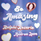 Ralphi Rosario and Andrea Love - So Amazing