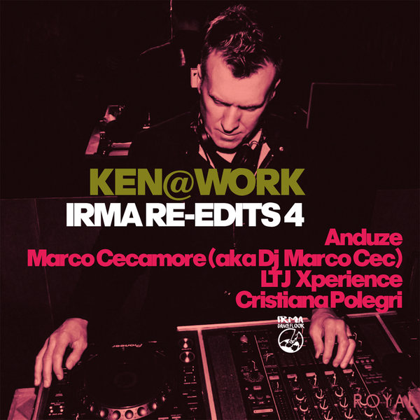 Ken@Work - Irma Re-Edits 4 on Traxsource