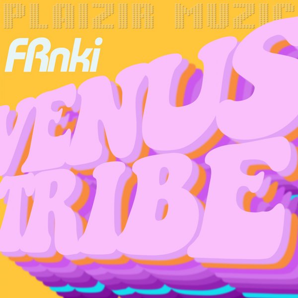 FRnki - Venus Tribe