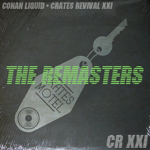 Conan Liquid - Crates Revival 21 The ReMasters