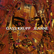 Gass Krupp - Jeanne