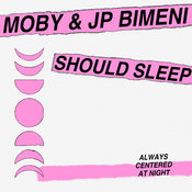 Moby, J.P. Bimeni - should sleep