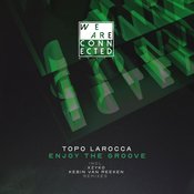 Topo Larocca - Enjoy The Groove