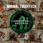 David King Dj - ANCESTRAL RECORDS Present : Weekend Essentials Chart Minimal Deep Tech