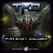 T.K.O - Far East Soldier
