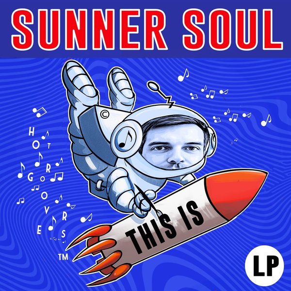 Sunner Soul - THIS IS SUNNER SOUL on Traxsource