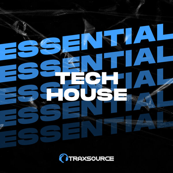 Traxsource Essential Tech House 2022-11-07