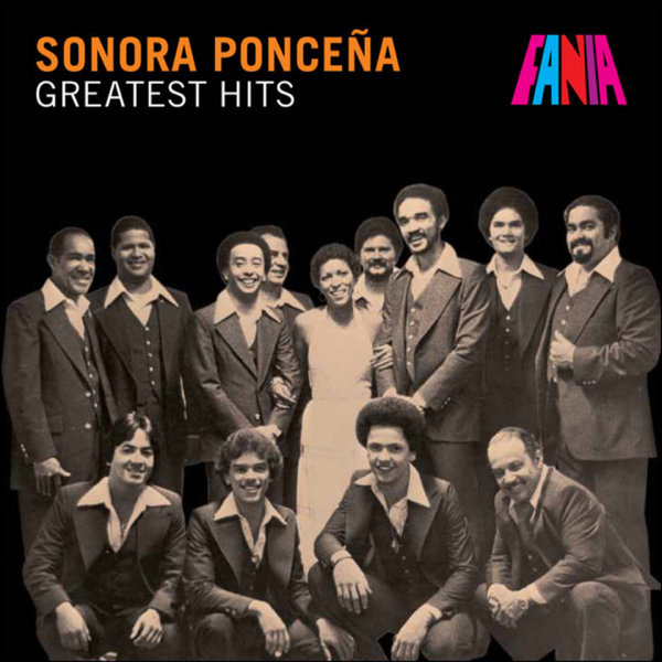 Sonora Ponceña - Sonora Poncena - Greatest Hits on Traxsource
