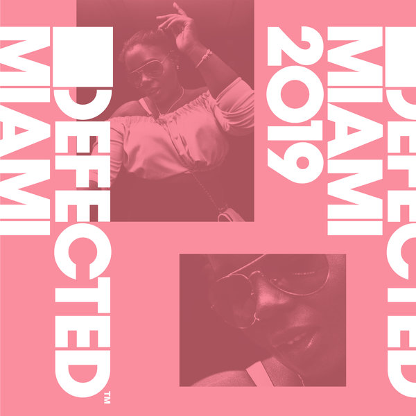 Various Artists Defected Miami 2019 On Traxsource