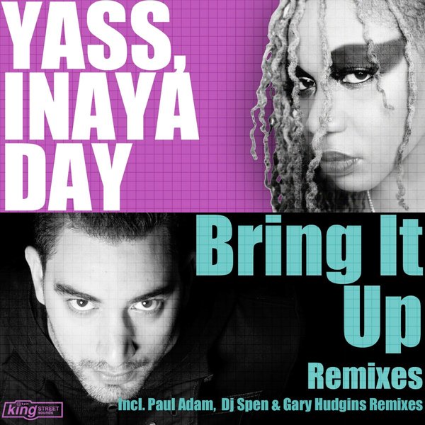 yass-inaya-day-bring-it-up-remixes-on-traxsource