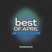 Various Artists - Top 100 Jackin of April 2024