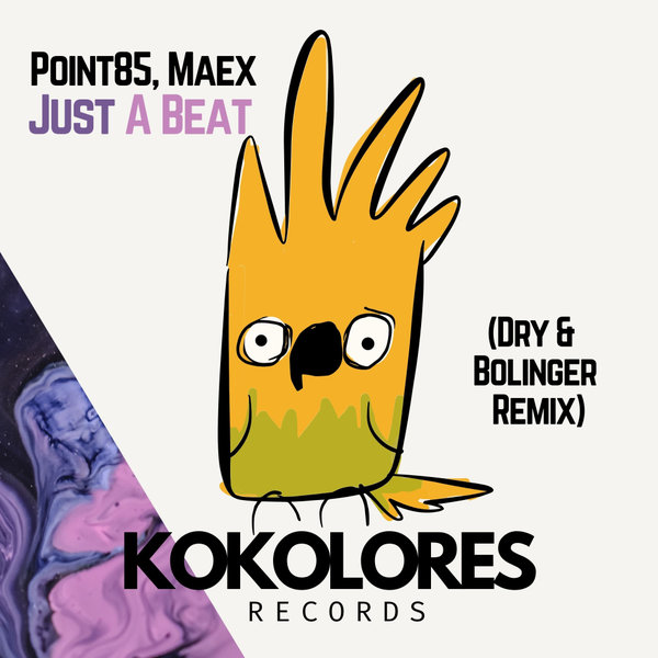 Point85, Maex - Just A Beat (Dry & Bolinger Remix) on Traxsource