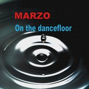 Marzo - On the Dancefloor