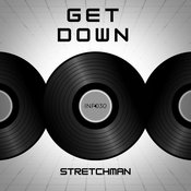 SretchMan - Get Down