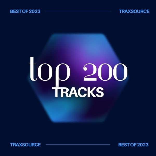 Traxsource Top 200 Tracks of 2023