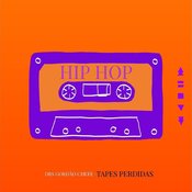 DBS GordÃ£o Chefe - Hip Hop (Tapes Perdidas)