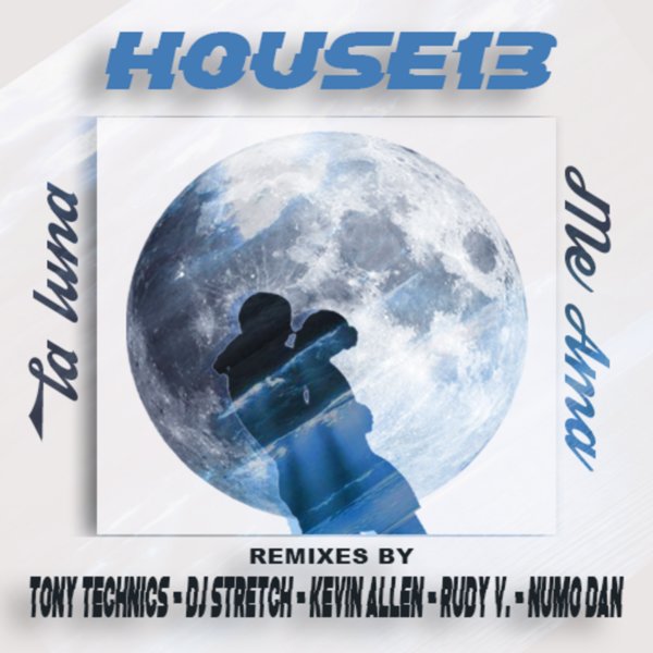 House 13 Tracks & Releases on Traxsource