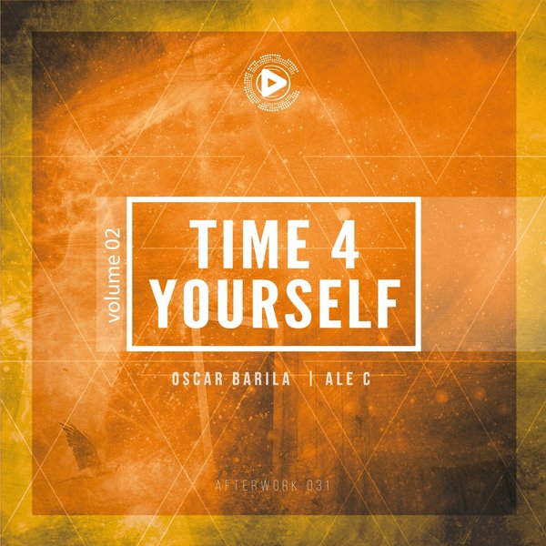 Oscar Barila & Ale C Time 4 Yourself, Vol. 02 on Traxsource