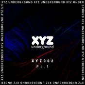 Various Artists - XYZ Underground Pt. 1