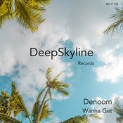 Denoom - Wanna Get