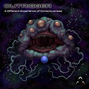 Outrigger - A Different Experience of Consciousness