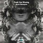 Frank Van Wissing - Acid Relapse