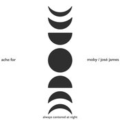 Moby, JosÃ© James - ache for