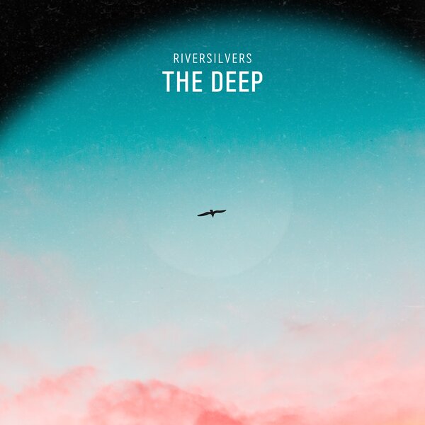 Riversilvers - The Deep on Traxsource