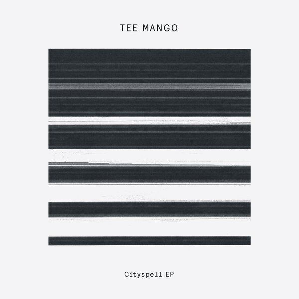 Tee Mango / Cityspell EP Tee Mango / Cityspell EP