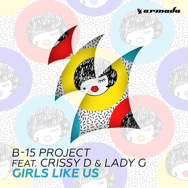 B 15 Project Feat Crissy D And Lady G Girls Like Us On Traxsource 0496