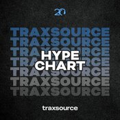 Various Artists - Traxsource Hype Chart May 20th, 2024