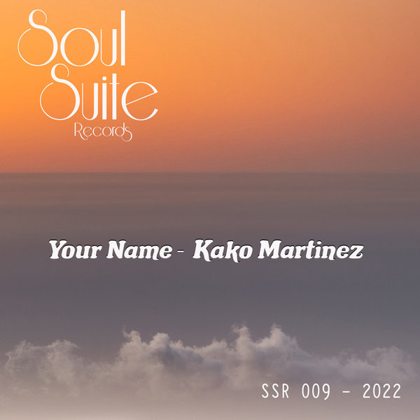 Kako Martinez - Your Name