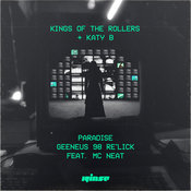 Kings Of The Rollers, Katy B, MC Neat - Paradise
