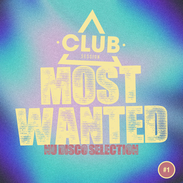 Various Artists - Most Wanted - Disco Selection, Vol. 1 on Traxsource