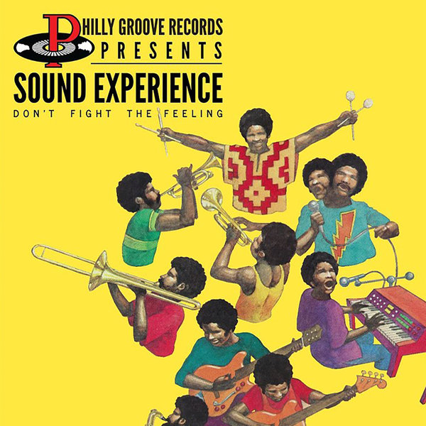 Sound Experience - Philly Groove Records Presents: Don't Fight The