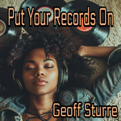 Geoff Sturre - Put Your Records On