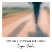 Enigma Chamber - Solo Piano For Walking & Running - Easy Listening Instrumental Music & Background Piano Notes