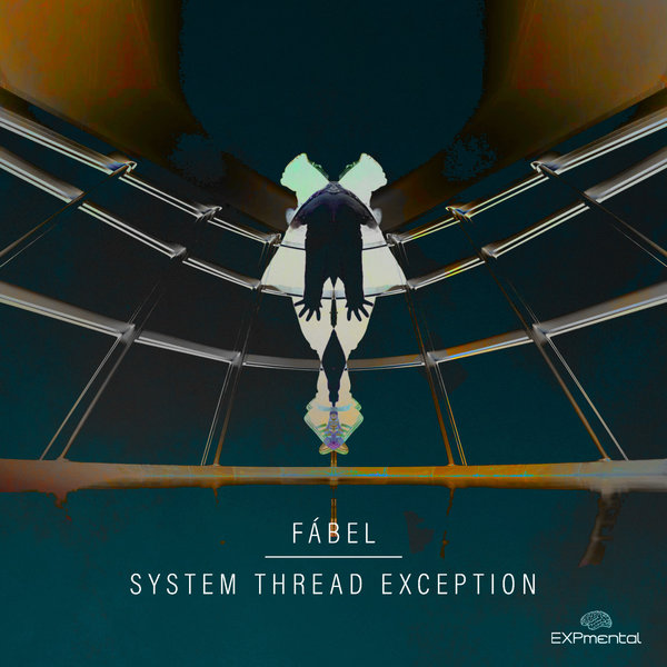 Fábel - Blue Screen / System Thread Exception [Expmental Records]