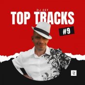 DJ EEF - DJ Eef Top Tracks vol 09