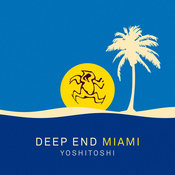 Various Artists - Yoshitoshi: Deep End Miami
