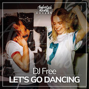 DJ Free - Let's Go Dancing
