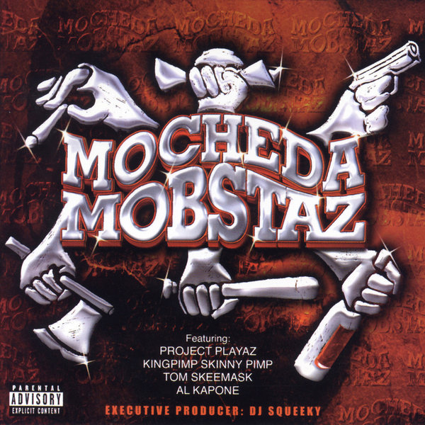 Mocheda Mobstaz, Pt. 2 - Album by DJ Squeeky - Apple Music