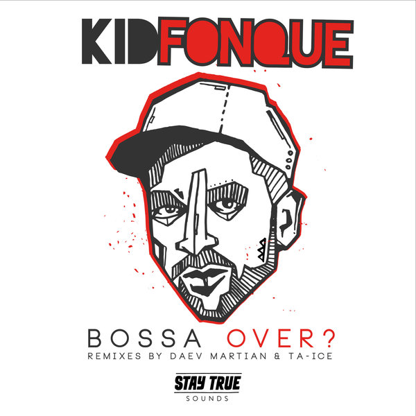 Kid Fonque - Bossa Over? On Traxsource