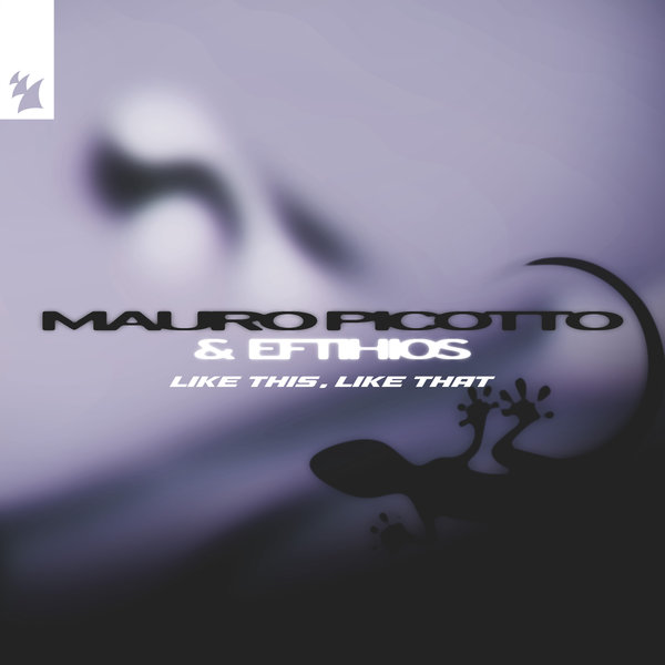 Mauro Picotto, Eftihios - Like This, Like That on Traxsource