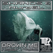 Shanos, NUROGL - Drown Me