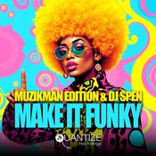 Make It Funky - Original Mix on Traxsource