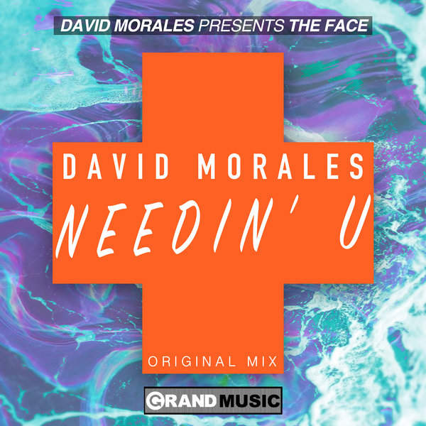 David Morales and The Face - Needin' U on Traxsource