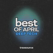 Various Artists - Top 100 Deep Tech of April 2024