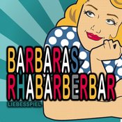 Liebesspiel - Barbaras Rhabarberbar