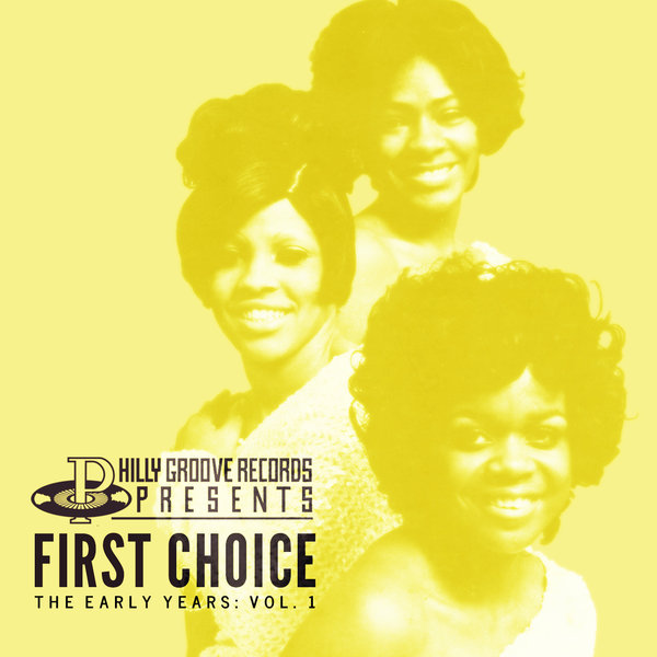 First Choice - Philly Groove Records Presents: The Early Years